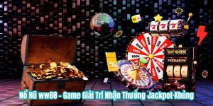 Nổ Hũ WW88 - Game Giải Trí Nhận Thưởng Jackpot Khủng 3 Nổ Hũ WW88 - Game Giải Trí Nhận Thưởng Jackpot Khủng